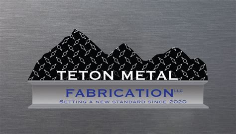 teton metal fabrication|Our Story .